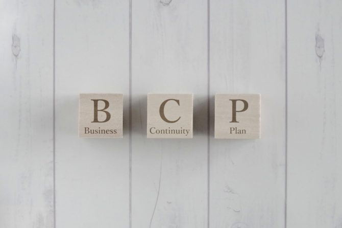 今見直したいBCP（事業継続計画）とは？策定方法や策定時のコツを解説